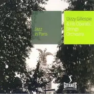 Dizzy Gillespie - Dizzy Gillespie & His Operatic Strings Orchestra