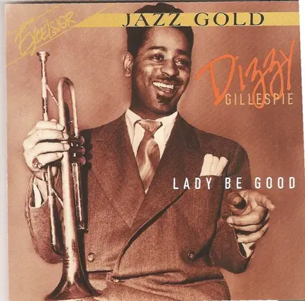 Dizzy Gillespie - Lady Be Good