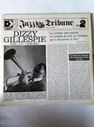 Double LP - Dizzy Gillespie - Dizzy Gillespie Vol 1/2 (1946-1949) - Orange Labels
