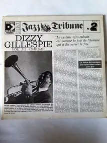 Dizzy Gillespie - Dizzy Gillespie Vol 1/2 (1946-1949)