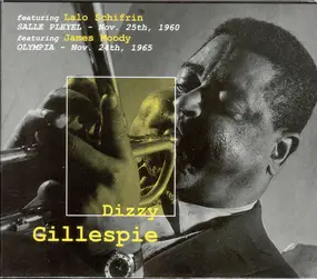 Dizzy Gillespie - Salle Pleyel —  Nov. 25th, 1960 / Olympia — Nov. 24th, 1965