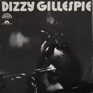 Dizzy Gillespie - Klasik Moderního Jazzu