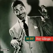 CD - Dizzy Gillespie - Oo Bop