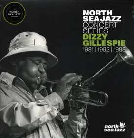 Dizzy Gillespie - North Sea Jazz Concert Series - 1981 / 1982 / 1988