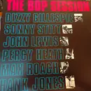 LP - Dizzy Gillespie / Sonny Stitt / John Lewis / Percy Heath / Max Roach / Hank Jones - The Bop Session