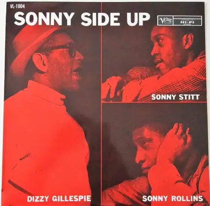Dizzy Gillespie / Sonny Stitt / Sonny Rollins - Sonny Side Up