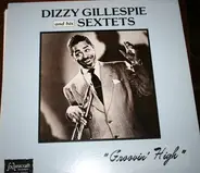 Dizzy Gillespie Sextet - Groovin' High