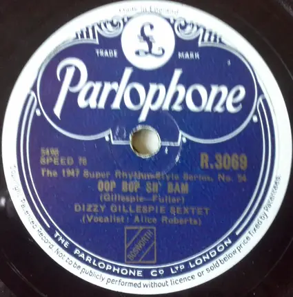 Dizzy Gillespie Sextet - One Bass Hit No. 2 / Oop Bop Sh' Bam