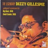 Dizzy Gillespie - Pleyel Concerts