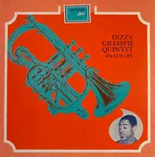 The Dizzy Gillespie Quintet - In Europe