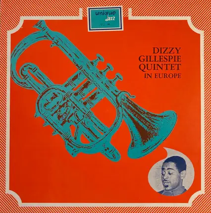 Dizzy Gillespie Quintet - In Europe