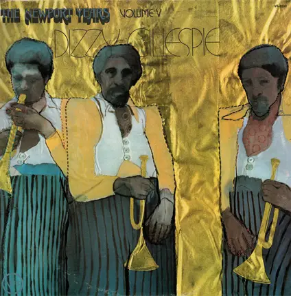 Dizzy Gillespie - The Newport Years Volume V