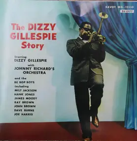 Dizzy Gillespie - The Dizzy Gillespie Story