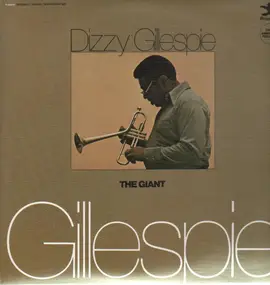 Dizzy Gillespie - The Giant