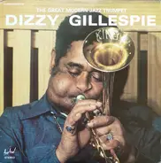 Dizzy Gillespie - The Great Modern Jazz Trumpet
