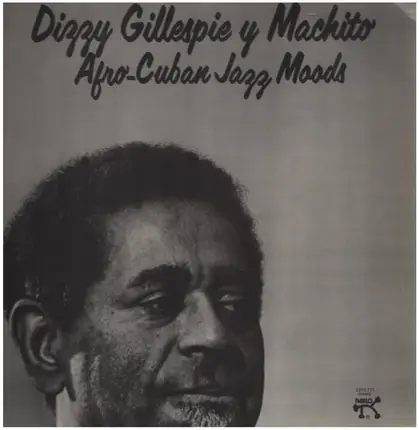 Dizzy Gillespie Y Machito - Afro-Cuban Jazz Moods
