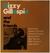 LP - Dizzy Gillespie - And The Friends