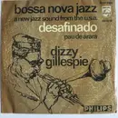 7inch Vinyl Single - Dizzy Gillespie - Desafinado