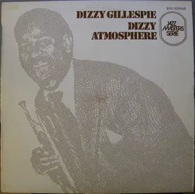 Dizzy Gillespie - Dizzy Atmosphere