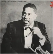 Dizzy Gillespie - Dizzy Gillespie 1944-1946