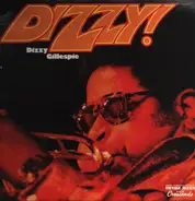 Dizzy Gillespie - Dizzy!