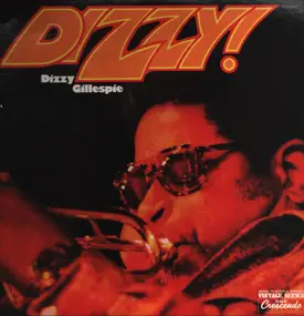 Dizzy Gillespie - Dizzy!