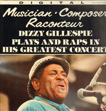 Dizzy Gillespie - Musician-Composer-Raconteur