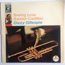 LP - Dizzy Gillespie - Swing Low, Sweet Cadillac