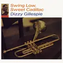 CD - Dizzy Gillespie - Swing Low, Sweet Cadillac - Digipack