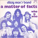 7inch Vinyl Single - Dizzy Man's Band - A Matter Of Facts