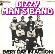 Dizzy Man's Band - Every Day In Action