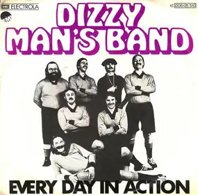 Dizzy Man's Band - Every Day In Action