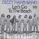 7inch Vinyl Single - Dizzy Man's Band - Let's Go To The Beach