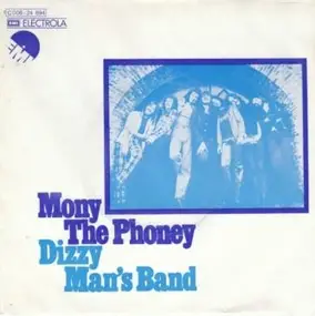 Dizzy Man's Band - Mony The Phoney