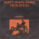 7inch Vinyl Single - Dizzy Man's Band - Tickatoo