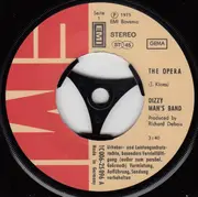 7inch Vinyl Single - Dizzy Man's Band - The Opera