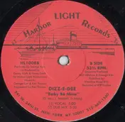 Dizzy Dee - As Bad As I Wanna Be / Baby Be Mine