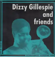 Dizzy Gillespie And Friends - Live In Concert