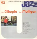 LP - Dizzy Gillespie & Gerry Mulligan - I Giganti Del Jazz Vol. 42