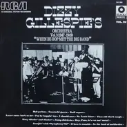 Dizzy Gillespie's Orchestra - Vol. 1 (1947-1949) 'When Be-Bop Met The Big Band'