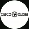 12'' - Dizco Dudes - Two Doctors