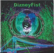 DizneyFist - 54 Vision