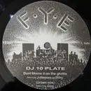 12inch Vinyl Single - DJ 10 Plate - Dont Blame It On The Ghetto