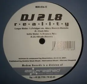 DJ 2 L8 - Reality