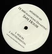 DJ 3000 - Safe House