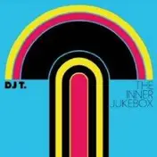 DJ T - Inner Jukebox