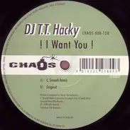 DJ T.T. Hacky - ! I Want You !