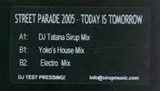 DJ Tatana - Today Is Tomorrow (Street Parade 2005)