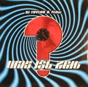 12'' - DJ Taylor & Flow - Was Ist Zeit