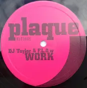 DJ Taylor & Flow - Work